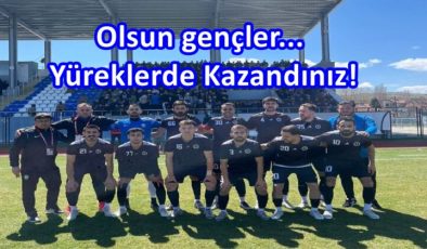 Olsun gençler! Yüreklerde Kazandınız!