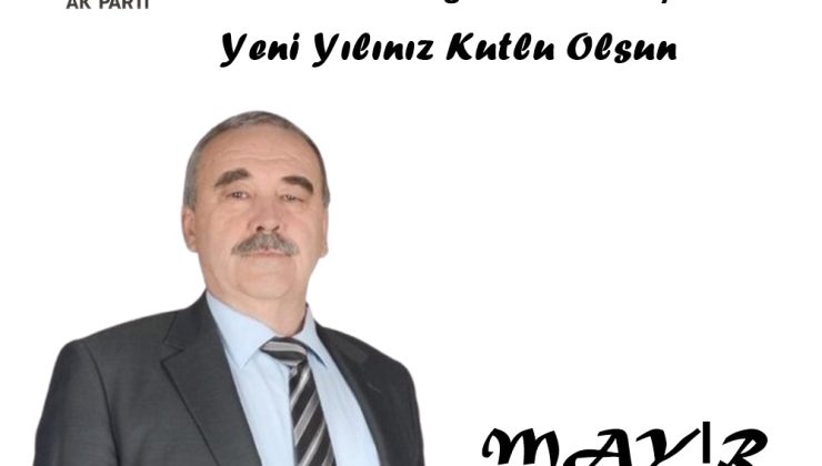 İl Genel Meclis Üyesi Mayir Küçük'ün &nbsp;Yeni Yıl Mesajı