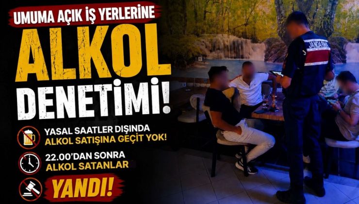 UMUMA AÇIK İŞ YERLERİNE ALKOL DENETİMİ