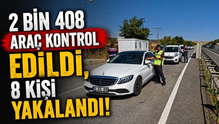 GÜVEN VE HUZUR UYGULAMASINDA 8 YOKLAMA KAÇAĞI YAKALANDI