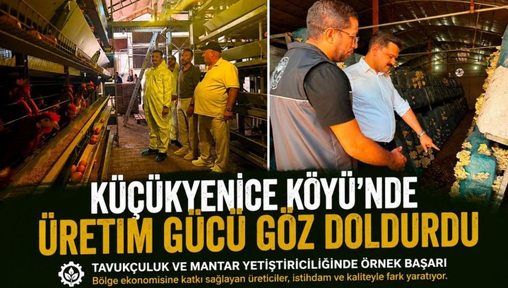 KÖYÜN ÜRETİM GÜCÜ GÖZ DOLDURDU