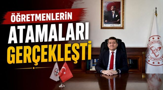 ÖĞRETMENLERİN İLLER ARASI MAZERETE BAĞLI ATAMALARI GERÇEKLEŞTİ