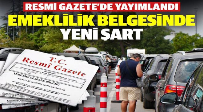 EMEKLİLİK BELGESİNDE YENİ ŞART