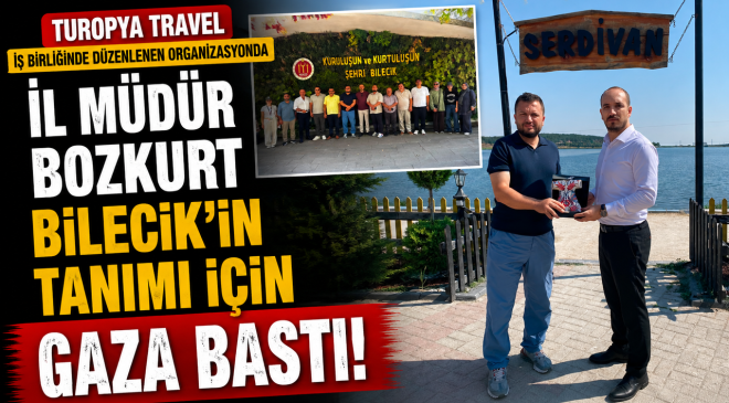BİLECİK, SEYAHAT ACENTELERİ TEMSİLCİLERİ AĞIRLANDI
