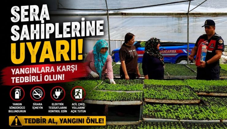 SERA SAHİPLERİNE YANGIN UYARISI